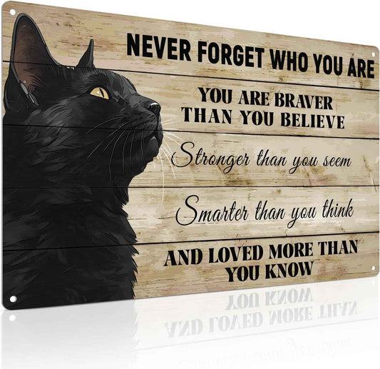 ALKB Never Forget Who You Are. Retro Metal Sign Black Cat Lovers Gift, Inspirational Wall Art Vintage Cat Decor for Home,Office,Bedroom 8 x 12 Inch